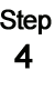 step 4